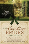 The Captive Brides Collection - 9 Stories of Great Challenges Overcome Through Great Love